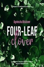 Okładka - Four-Leaf Clover - Agnieszka Brückner