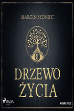 Okładka - Drzewo życia - Marcin Słoniec