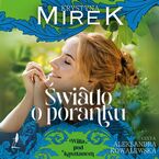Willa pod kasztanem (Tom 2). Światło o poranku