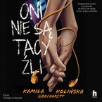 Okładka - Oni nie są tacy źli - Kamila Kolińska, zocharett