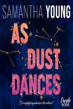 Okładka - As Dust Dances - Samantha Young