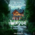 Wiosna w zapomnianym schronisku
