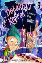 Okładka - Detektyw Kefirek i pierwszy trup. Tom 2 - Małgorzata Strękowska-Zaremba
