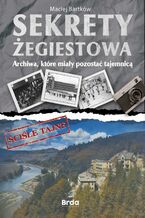 Okładka - Sekrety Żegiestowa - Maciej Bartków