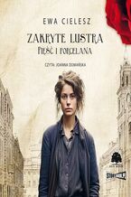 Okładka - Zakryte lustra. Tom 4. Pięść i porcelana - Ewa Cielesz