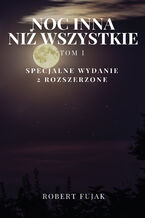Noc inna niż wszystkie Tom 1