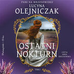 Okładka - Pani na wrzosowisku. Tom 2. Ostatni nokturn - Lucyna Olejniczak
