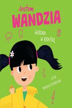 Okładka - Jestem Wandzia. Wiosna w kratkę - Barbara Kwinta