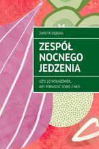 Okładka - Zespół nocnego jedzenia - Żaneta Dębska