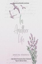 Okładka - In Another Life - Angelika Kołodziej