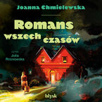 Okładka - Romans wszech czasów - Joanna Chmielewska
