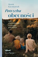 Okładka - Potrzeba obecności - Marek Kaczmarzyk