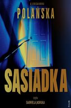 Okładka - Sąsiadka - Aleksandra Polańska
