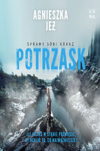 Okładka - Sprawy Soni Kranz (#4). Potrzask - Agnieszka Jeż