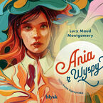 Okładka - Ania z Wyspy - Lucy Maud Montgomery