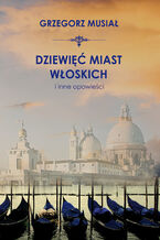 Dziewięć miast włoskich i inne opowieści