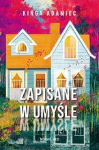 Okładka - Zapisane w umyśle - Kinga Adamiec
