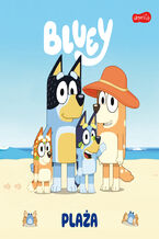 Okładka - Bluey. Plaża. Moja czytanka - opracowanie zbiorowe