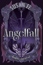 Okładka - Penryn i świat po. Angelfall. Tom 2 - Susan Ee