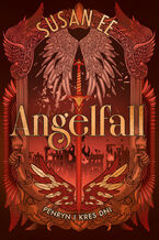 Okładka - Penryn i kres dni. Angelfall. Tom 3 - Susan Ee