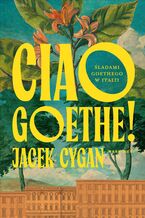Okładka - Ciao, Goethe! - Jacek Cygan
