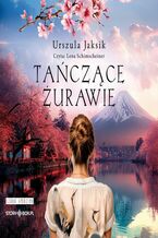 Okładka - Tańczące żurawie - Urszula Jaksik
