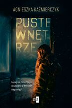 Okładka - Puste wnętrze - Agnieszka Kaźmierczyk