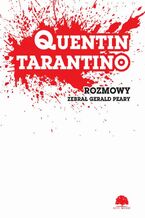 Okładka - Quentin Tarantino. Rozmowy - Gerald Peary