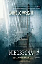 Okładka - Nieobecna - Jaime Jo Wright