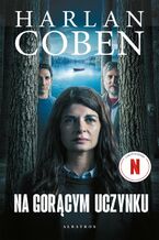 Okładka - Na gorącym uczynku (wydanie filmowe) - Harlan Coben
