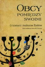 Okładka - Obcy pomiędzy swoimi - Opracowanie zbiorowe