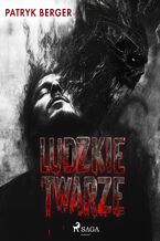 Okładka - Ludzkie Twarze - Patryk Berger