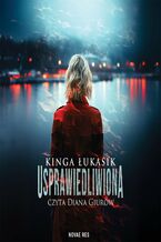 Okładka - Usprawiedliwiona - Kinga Łukasik