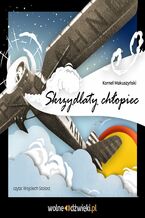 Okładka - Skrzydlaty chłopiec - Kornel Makuszyński