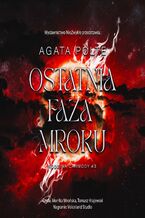 Okładka - Ostatnia faza mroku - Agata Polte