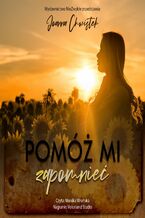 Okładka - Pomóż mi zapomnieć - Joanna Chwistek