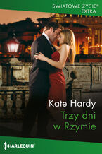 Okładka - Trzy dni w Rzymie - Kate Hardy