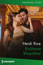 Okładka - Królowa kłopotów - Heidi Rice