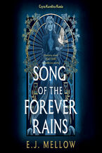 Okładka - Song of the Forever Rains - E.J. Mellow