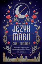 Okładka - Język magii - Cari Thomas
