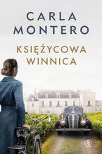Okładka - Księżycowa winnica - Carla Montero