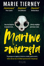 Okładka - Martwe zwierzęta - Marie Tierney