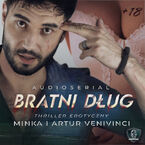 Okładka - Audioserial Bratni Dług - Artur Venivinci, Minka Venivinci