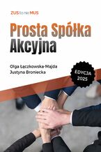 Okładka - Prosta Spółka Akcyjna - Justyna Broniecka, Olga Łączkowska-Majda