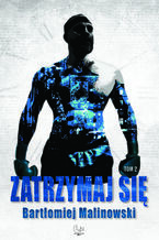 Okładka - Zatrzymaj się tom 2 - Bartłomiej Malinowski