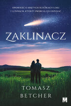 Okładka - Zaklinacz - Tomasz Betcher