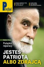 Okładka - Przegląd. 47 - Jerzy Domański, Paweł Dybicz, Robert Walenciak, Marcin Ogdowski, Roman Kurkiewicz, Jakub Dymek, Agnieszka Wolny-Hamkało