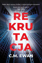 Okładka - Rekrutacja - C.M. Ewan
