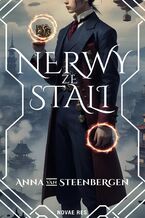 Okładka - Nerwy ze stali - Anna Van Steenbergen