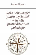 Rola i obowiązki pilota wycieczek w świetle prawodawstwa polskiego